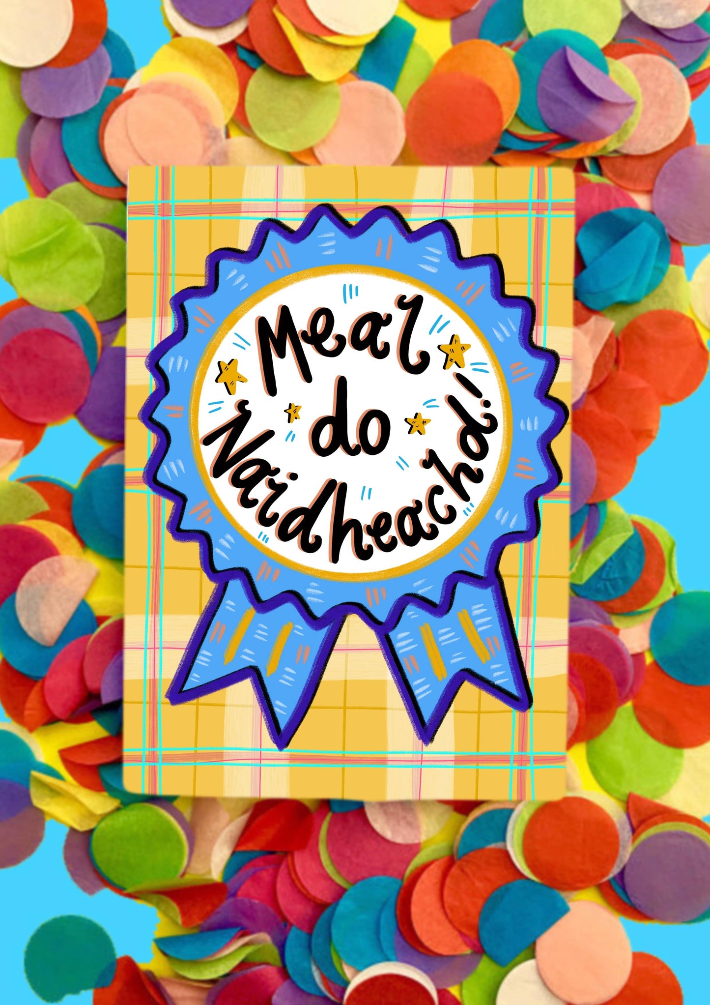 Meal do Naidheachd! (Congratulations in Gaelic) A6 Card