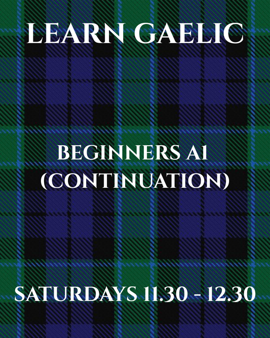 Learn Gaelic, Beginners (A1), Saturdays 11.30 - 12.30, from 18th April