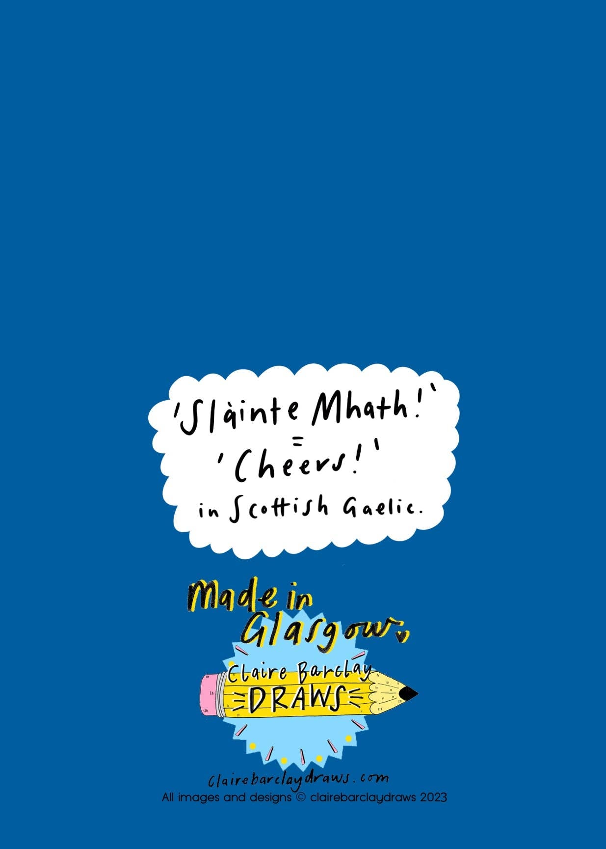 Slainte Mhath! (Cheers! in Gaelic) A6 Card