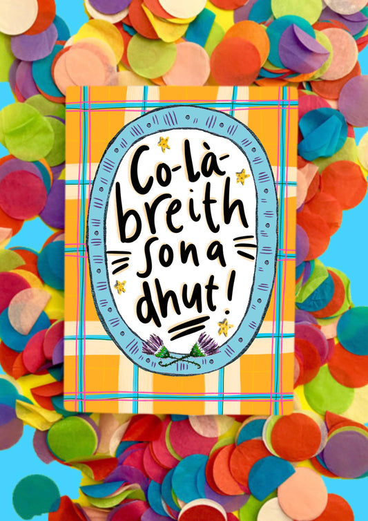 Scottish Gaelic Happy Birthday Card Co-la-breith sona dhut! 